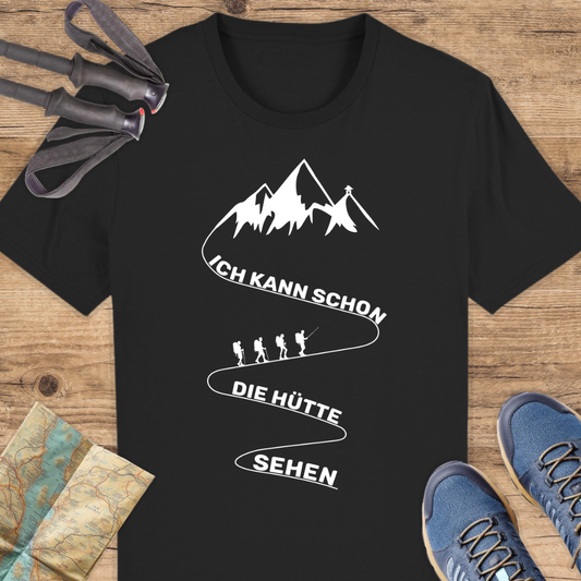 Unisex Bio T-Shirt Ich kann schon die Hütte sehen