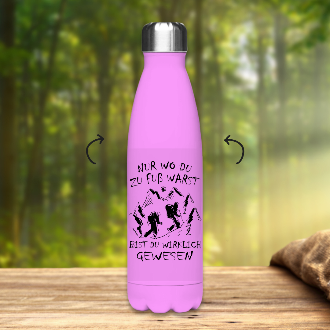 Edelstahl-Thermoflasche Nur wo du zu fuß warst