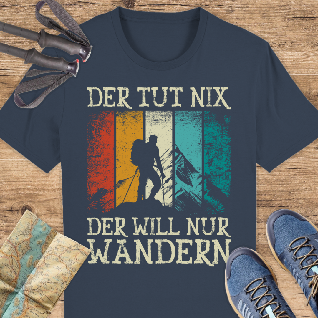 Unisex Bio T-Shirt Der tut nichts der will nur wandern