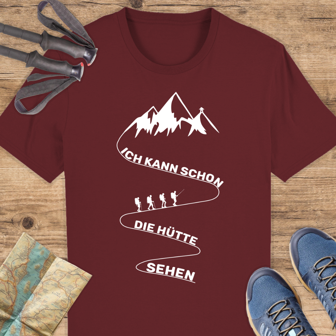Unisex Bio T-Shirt Ich kann schon die Hütte sehen