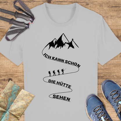Unisex Bio T-Shirt Ich kann schon die Hütte sehen