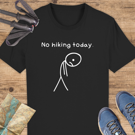 Unisex Bio T-Shirt No hiking today