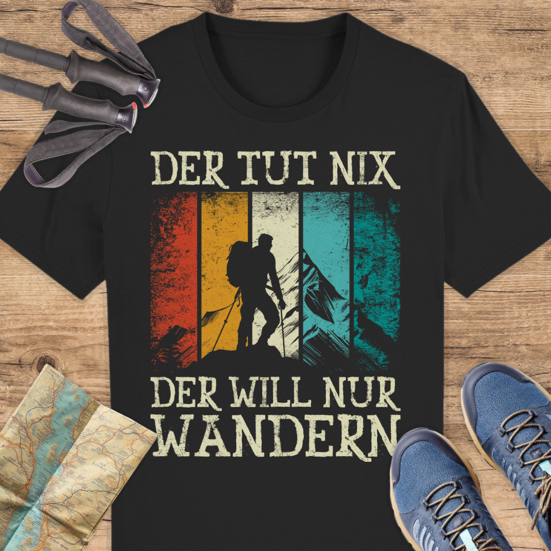 Unisex Bio T-Shirt Der tut nichts der will nur wandern