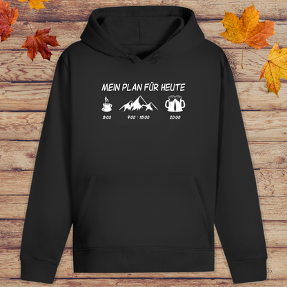 Hoodie Unisex Mein Plan für heute