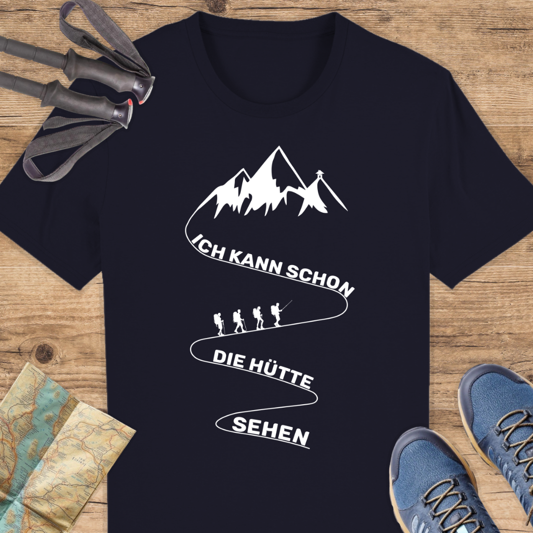 Unisex Bio T-Shirt Ich kann schon die Hütte sehen