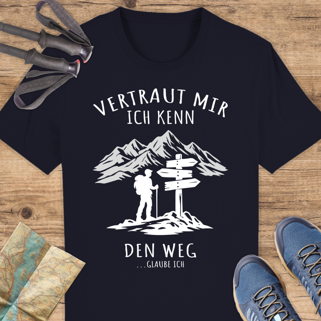 Unisex Bio T-Shirt Vertraut mir ich kenn den Weg