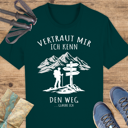 Unisex Bio T-Shirt Vertraut mir ich kenn den Weg
