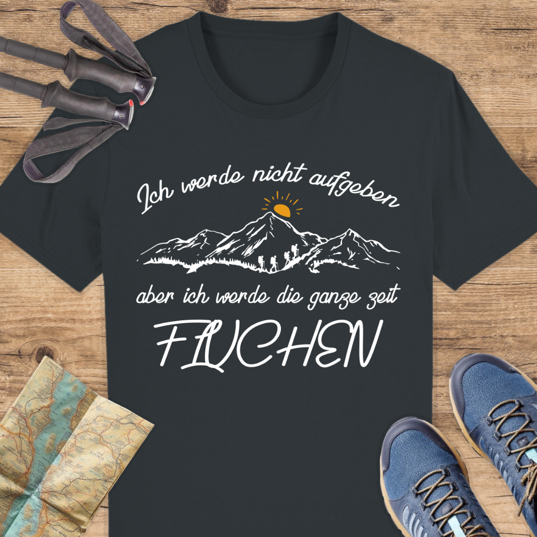 Unisex Bio T-Shirt Ich werde nicht aufgeben