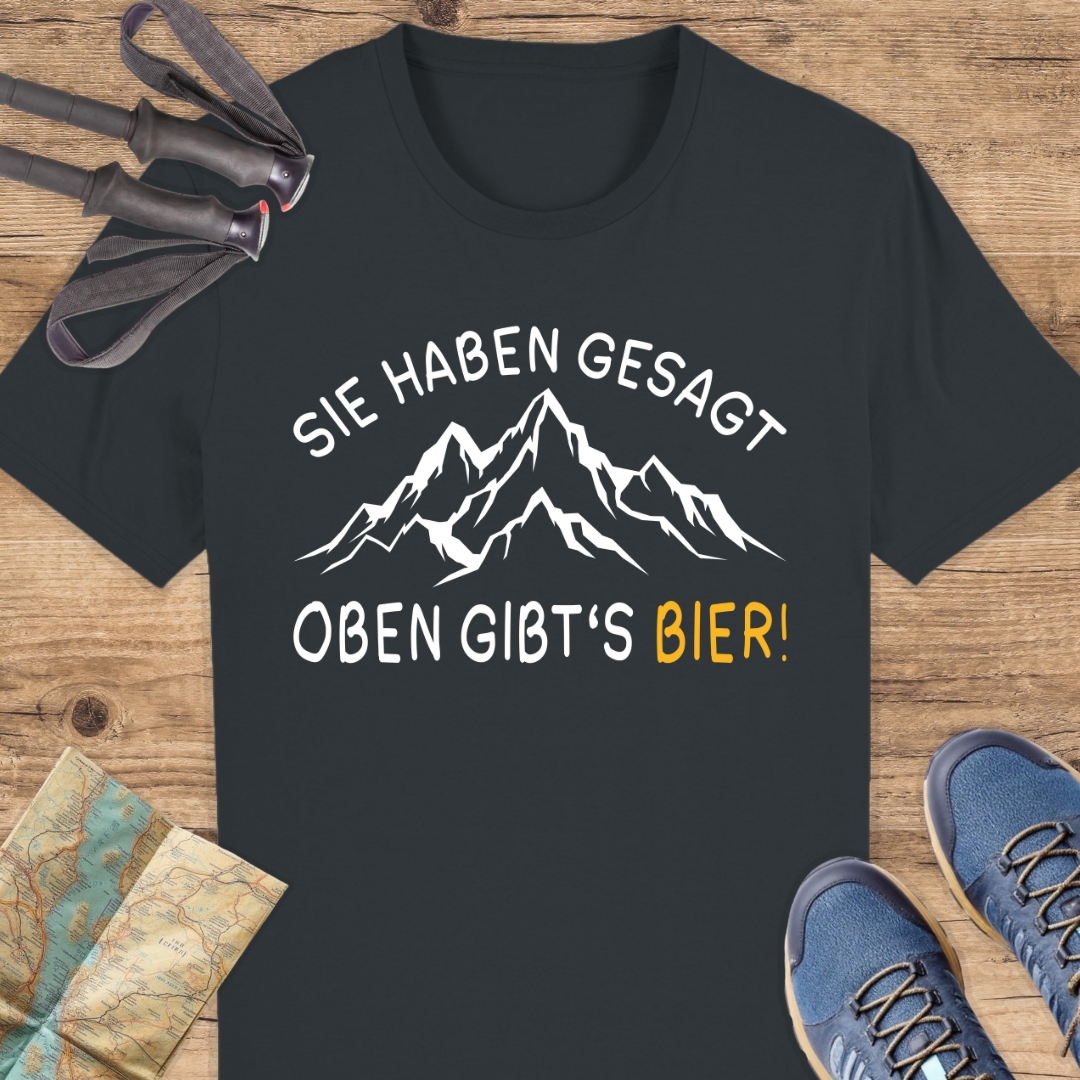 Unisex Bio T-Shirt Oben gibts Bier