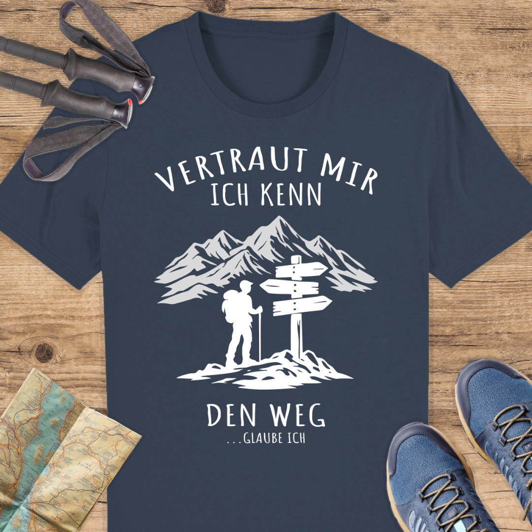 Unisex Bio T-Shirt Vertraut mir ich kenn den Weg