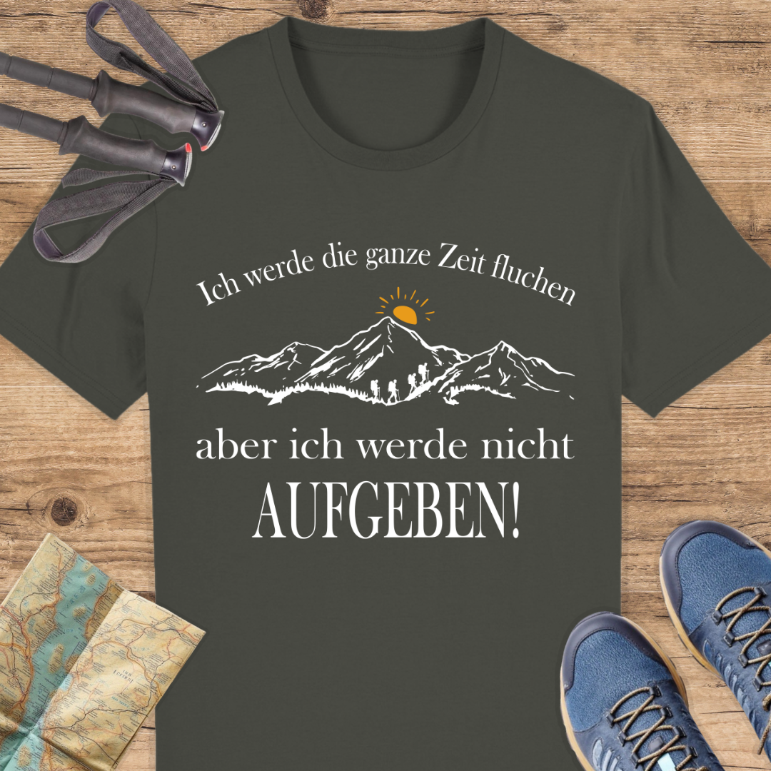 Unisex Bio T-Shirt Ich werde nicht aufgeben!