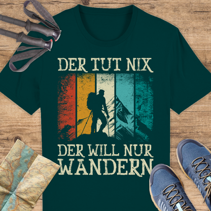 Unisex Bio T-Shirt Der tut nichts der will nur wandern