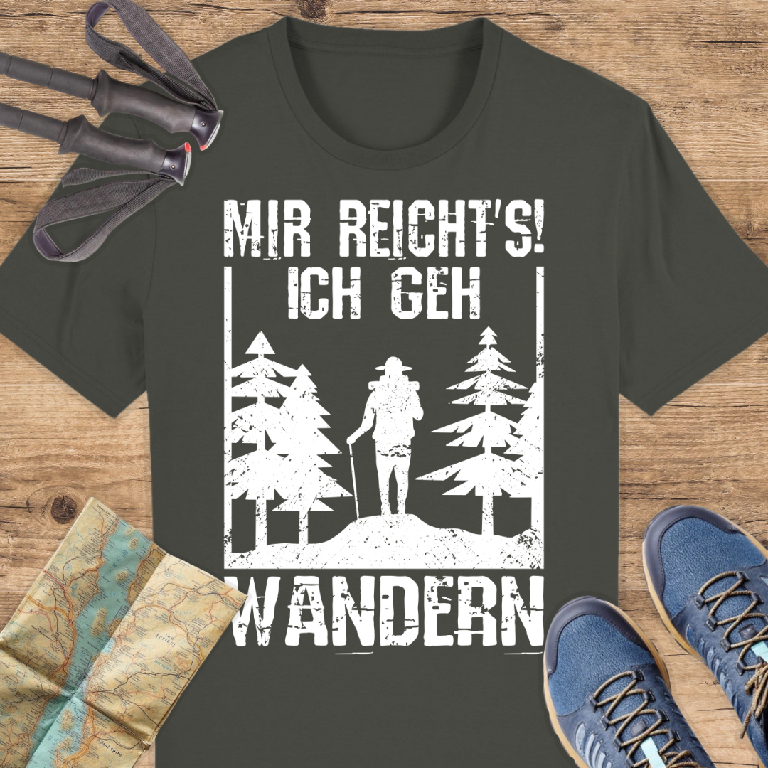 Unisex Bio T-Shirt Mir reichts ich geh wandern