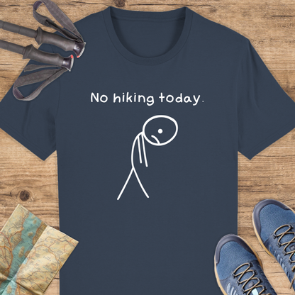 Unisex Bio T-Shirt No hiking today