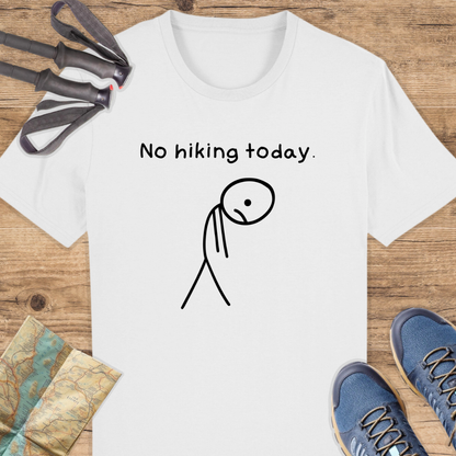 Unisex Bio T-Shirt No hiking today